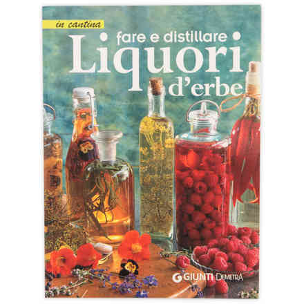 How to make herbal liqueurs