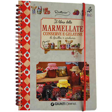 Marmellate, conserve e gelatine