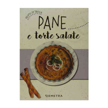 Pane e Torte Salate 