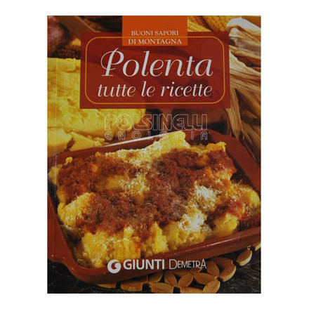 Polenta: alle Rezepte