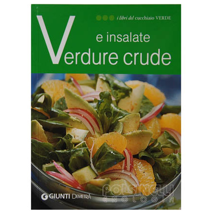 Raw vegetables and salads